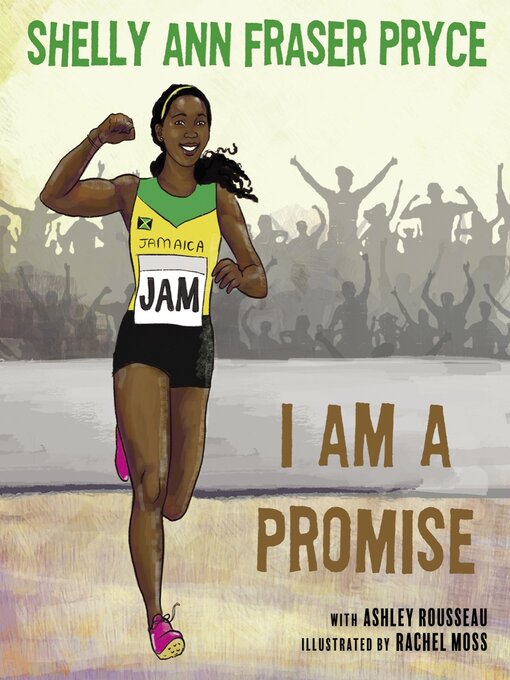Title details for I Am a Promise by Shelly Ann Fraser Pryce - Available